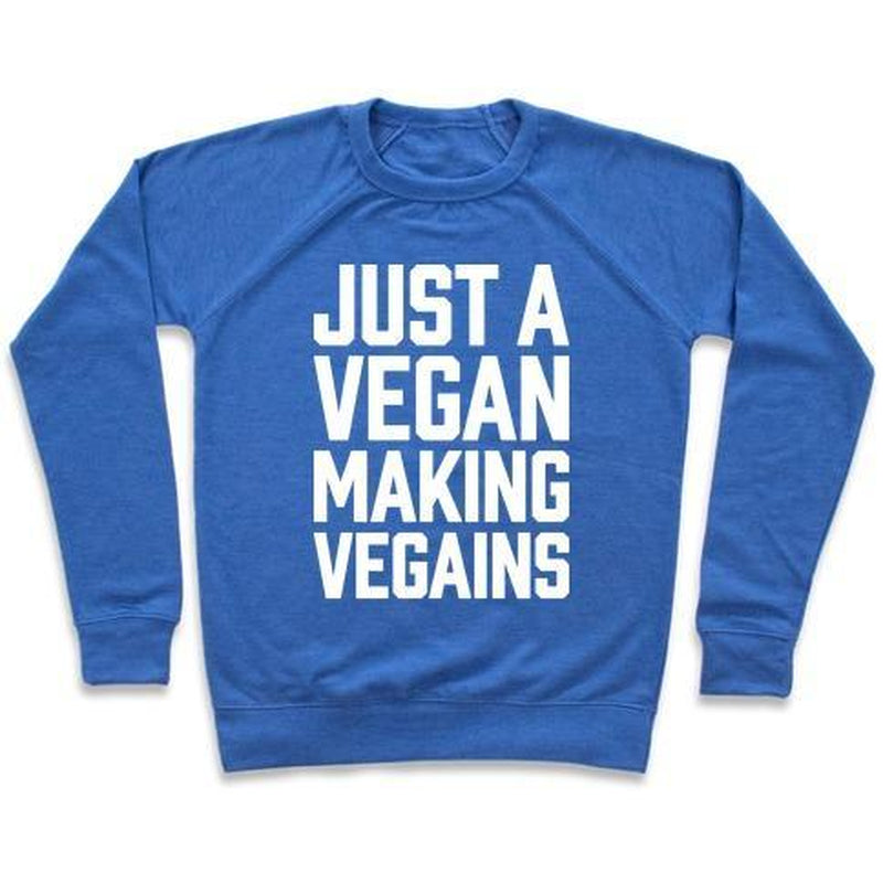 JUST a VEGAN MAKING VEGAINS CREWNECK SWEATSHIRT